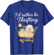 I'd Rather Be Thrifting Vintage Shopping Lover Quote T-Shirt - T-Shirt | Royal