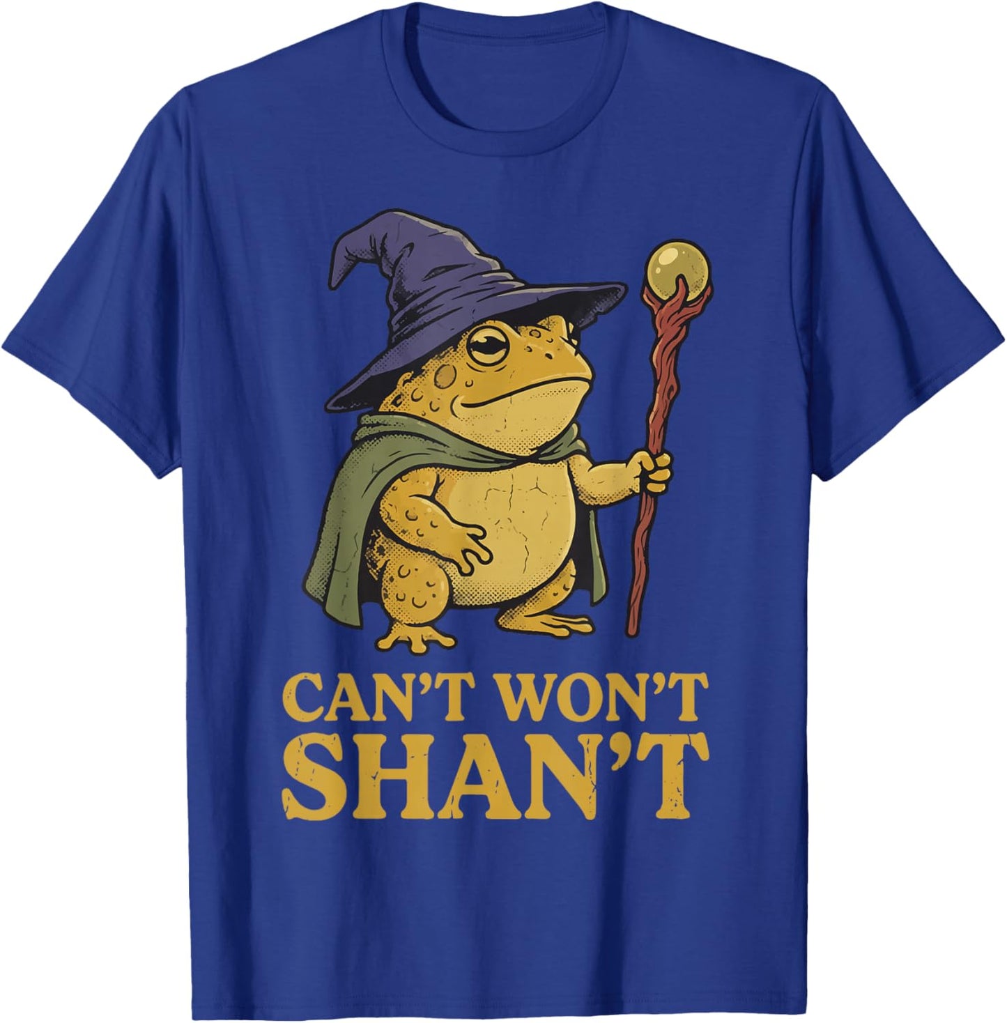 Can't Won't Shan't Frog T-Shirt - T-Shirt | Royal