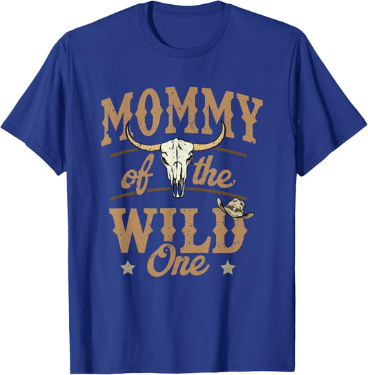 Mommy of The Wild One Cowboy Western Rodeo Party Matching T-Shirt - T-Shirt | Royal