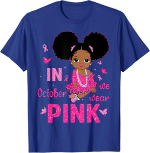 Messy Bun in October We Wear Pink Breast Cancer Black Girls T-Shirt - T-Shirt | Royal