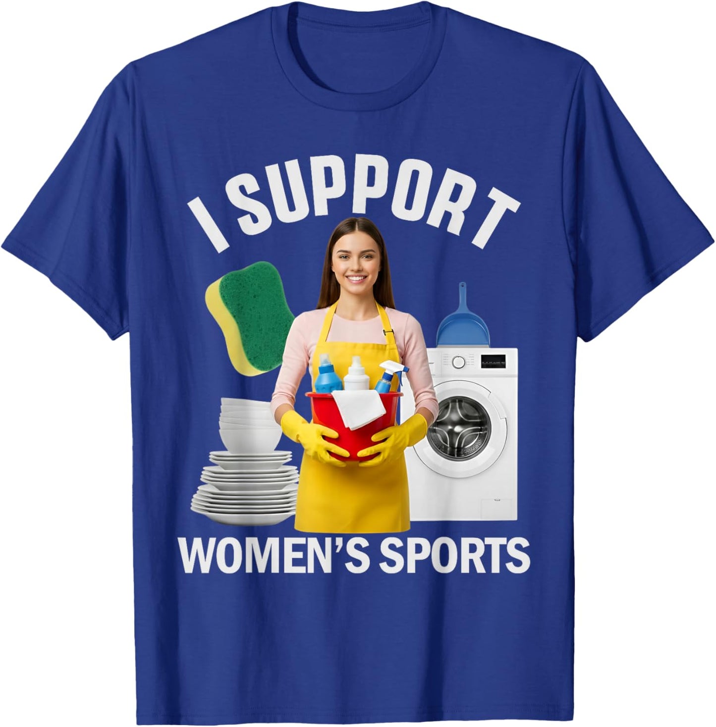 I Support Women's Sports Unwearable Aduld Humor Bootleg T-Shirt - T-Shirt | Royal