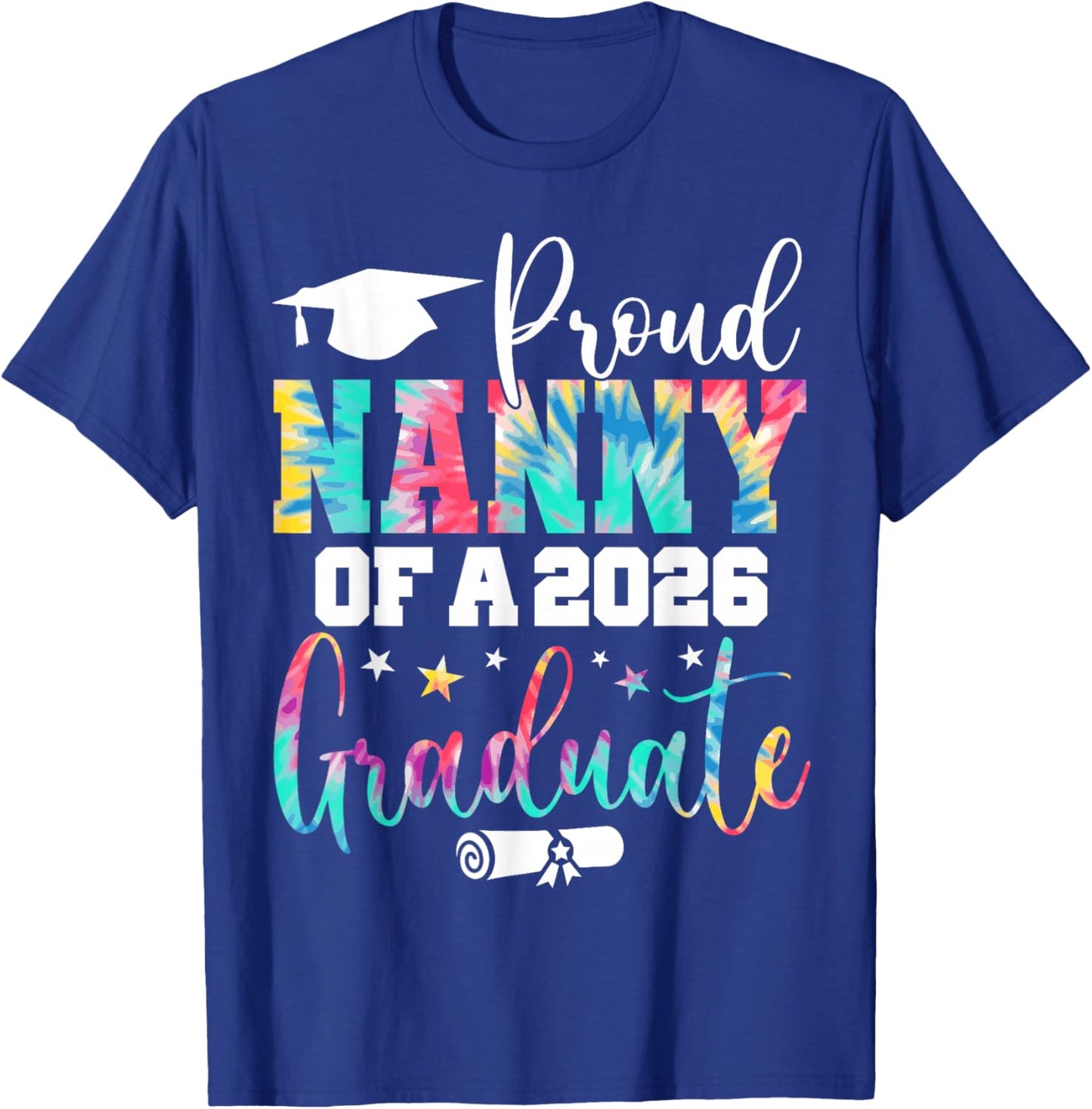 Nanny Senior 2026 Proud Nanny of A Class of 2026 Graduate T-Shirt - T-Shirt | Royal