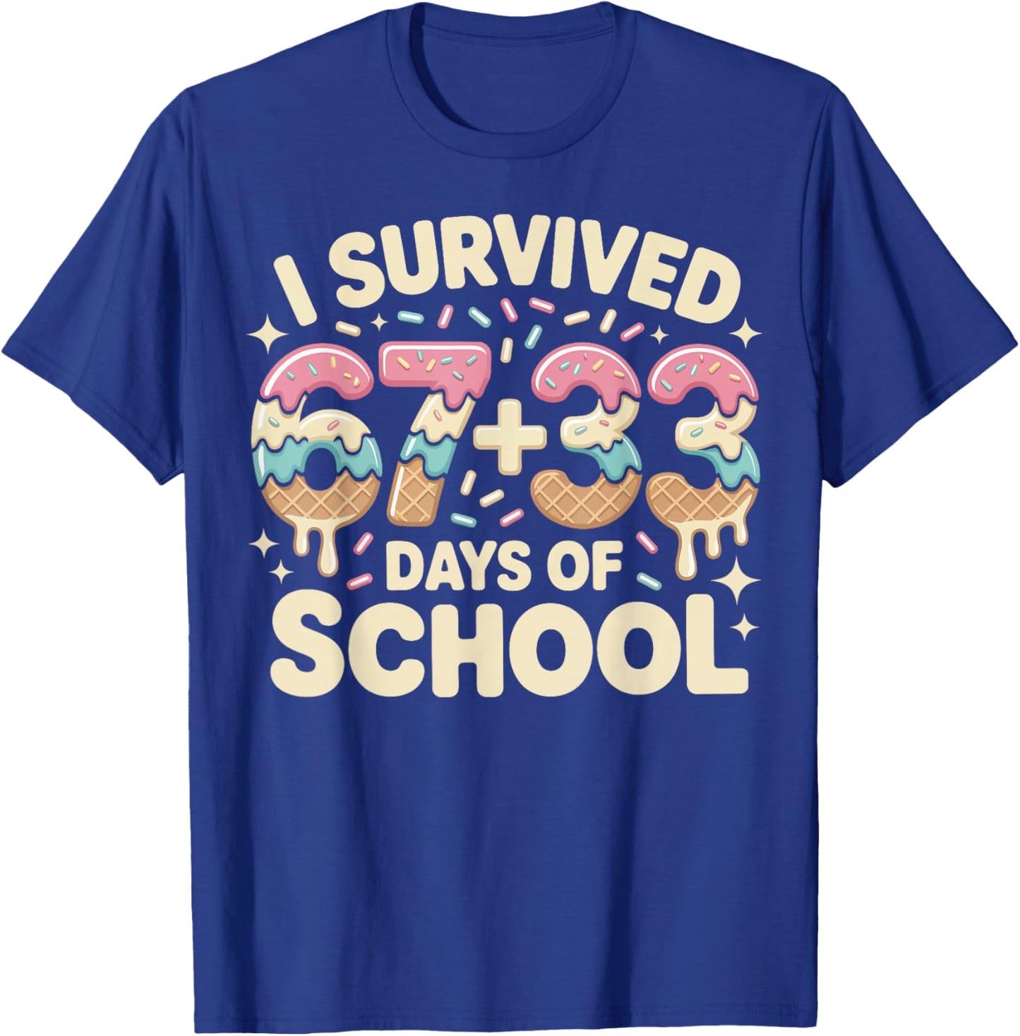 I Survived 100 Days of School 67+33 Ice Cream Six Seven 6 7 T-Shirt - T-Shirt | Royal