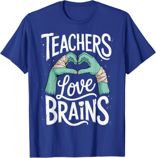 Funny Teacher Halloween Shirt Women Men Teachers Love Brains T-Shirt - T-Shirt | Royal