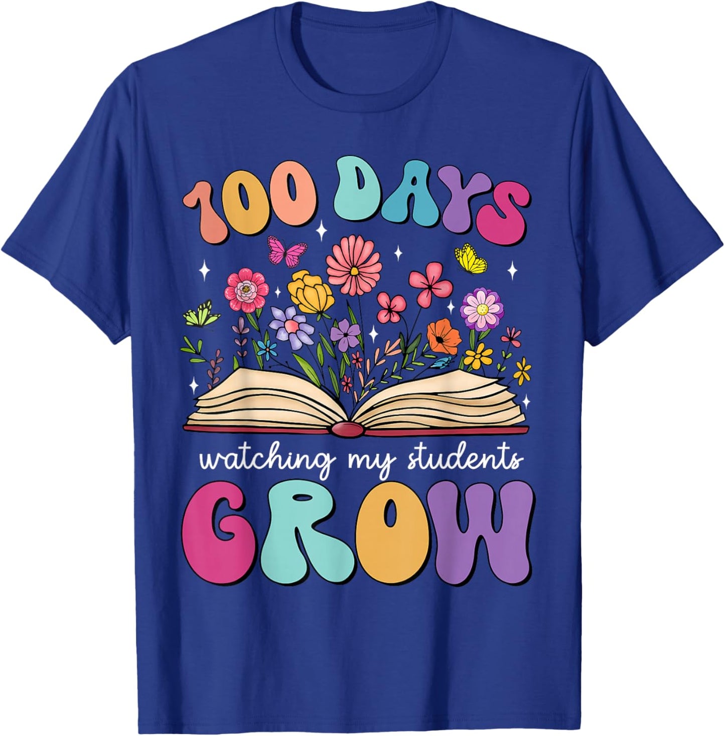 100 Days Watching My Students Grow 100 Days of School Kids T-Shirt - T-Shirt | Royal