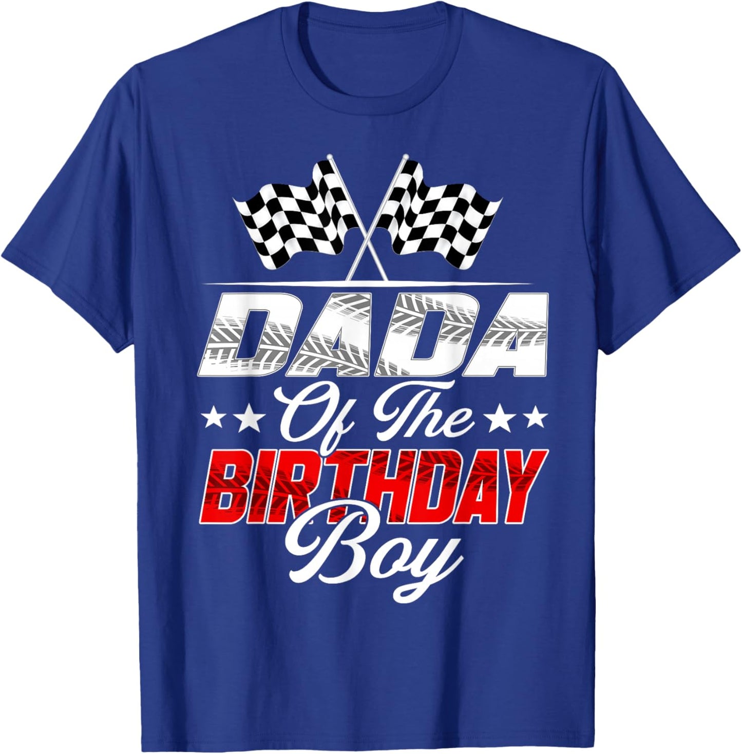 Race Car Dada of The Birthday Boy Racing Family Pit Crew T-Shirt - T-Shirt | Royal