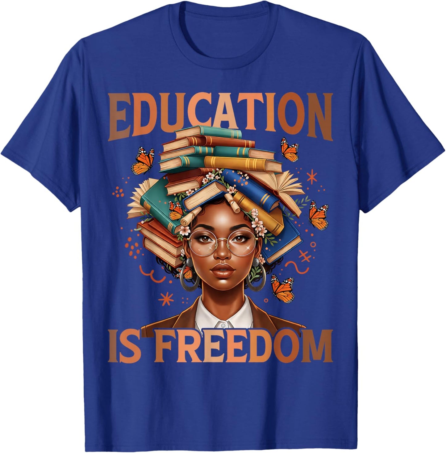 Education is Freedom Black Teacher Books Black History Month T-Shirt - T-Shirt | Royal