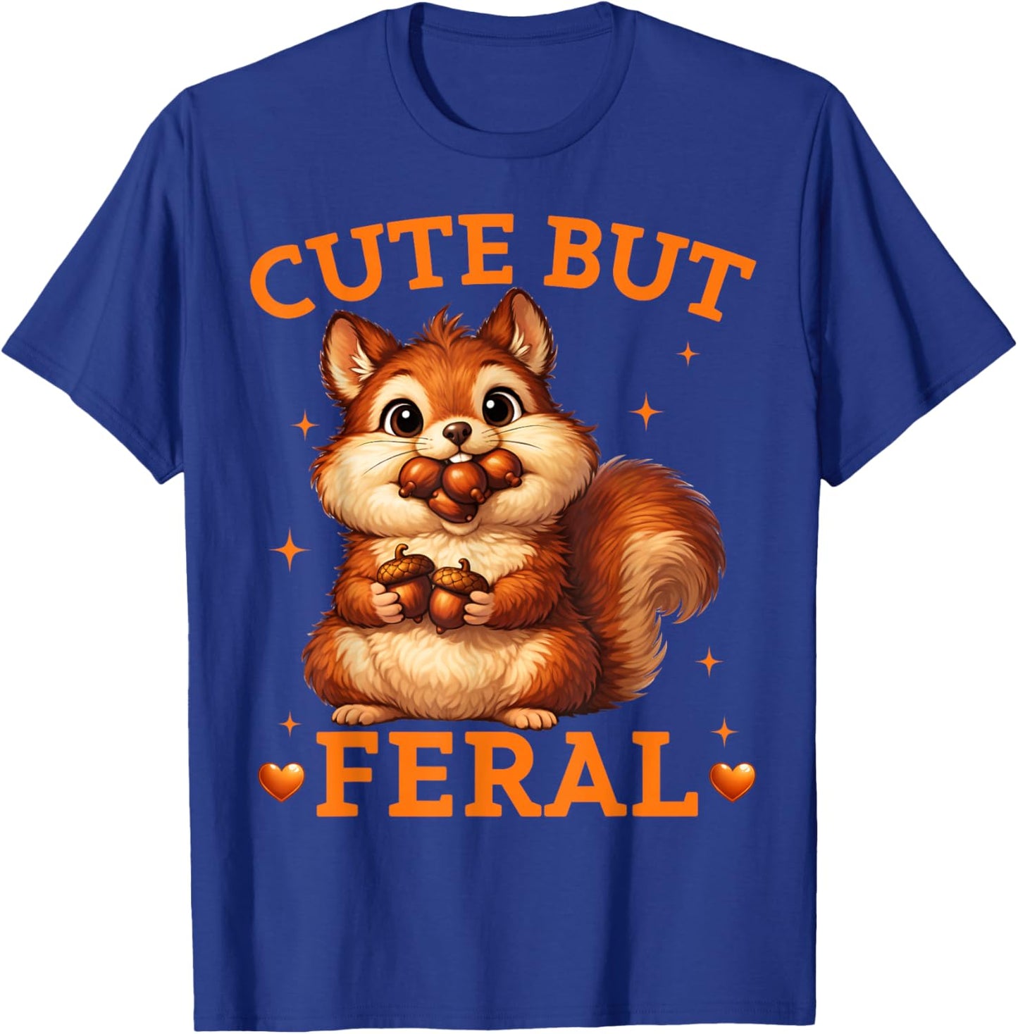 Cute But Feral Funny Squirrel Teen Kids Girls Boys T-Shirt - T-Shirt | Royal