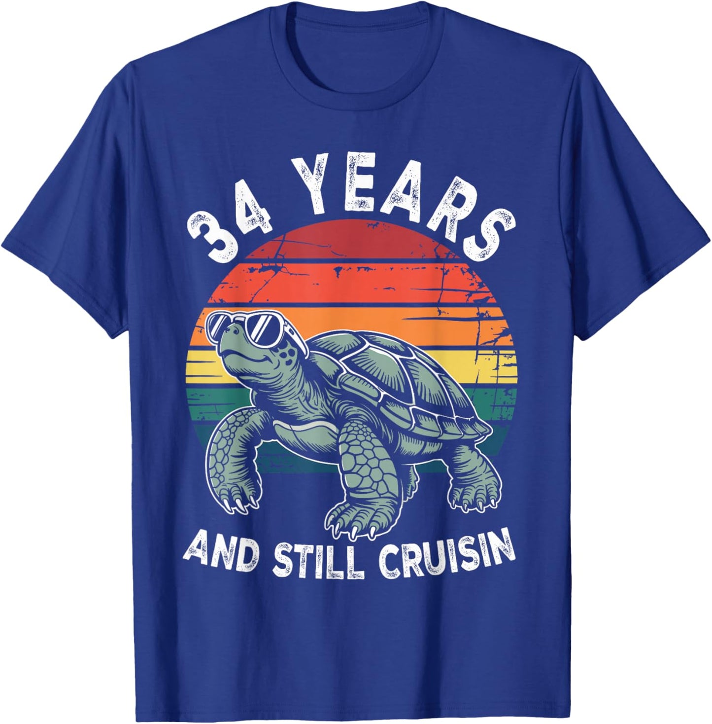 34 Birthday 34 Years 34 Years and Still Cruisin Birthday T-Shirt - T-Shirt | Royal