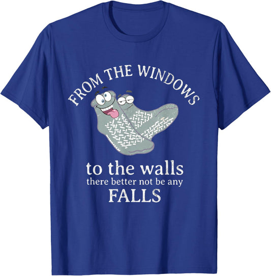 from The Windows to The Walls There Better Not Funny Nurse T-Shirt - T-Shirt | Royal