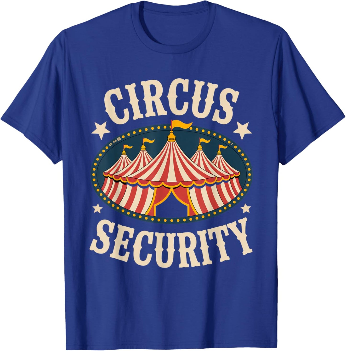 Circus Party - Circus - Circus Security T-Shirt - T-Shirt | Royal