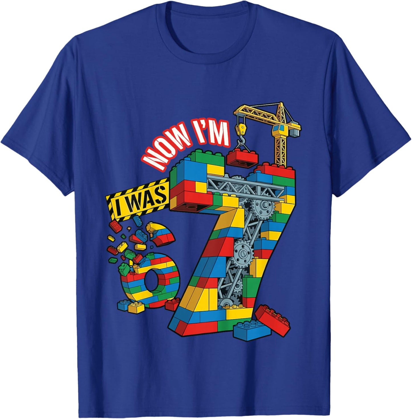 I was 6 Now I'm 7 Building Bricks 6 7 Birthday T-Shirt - T-Shirt | Royal
