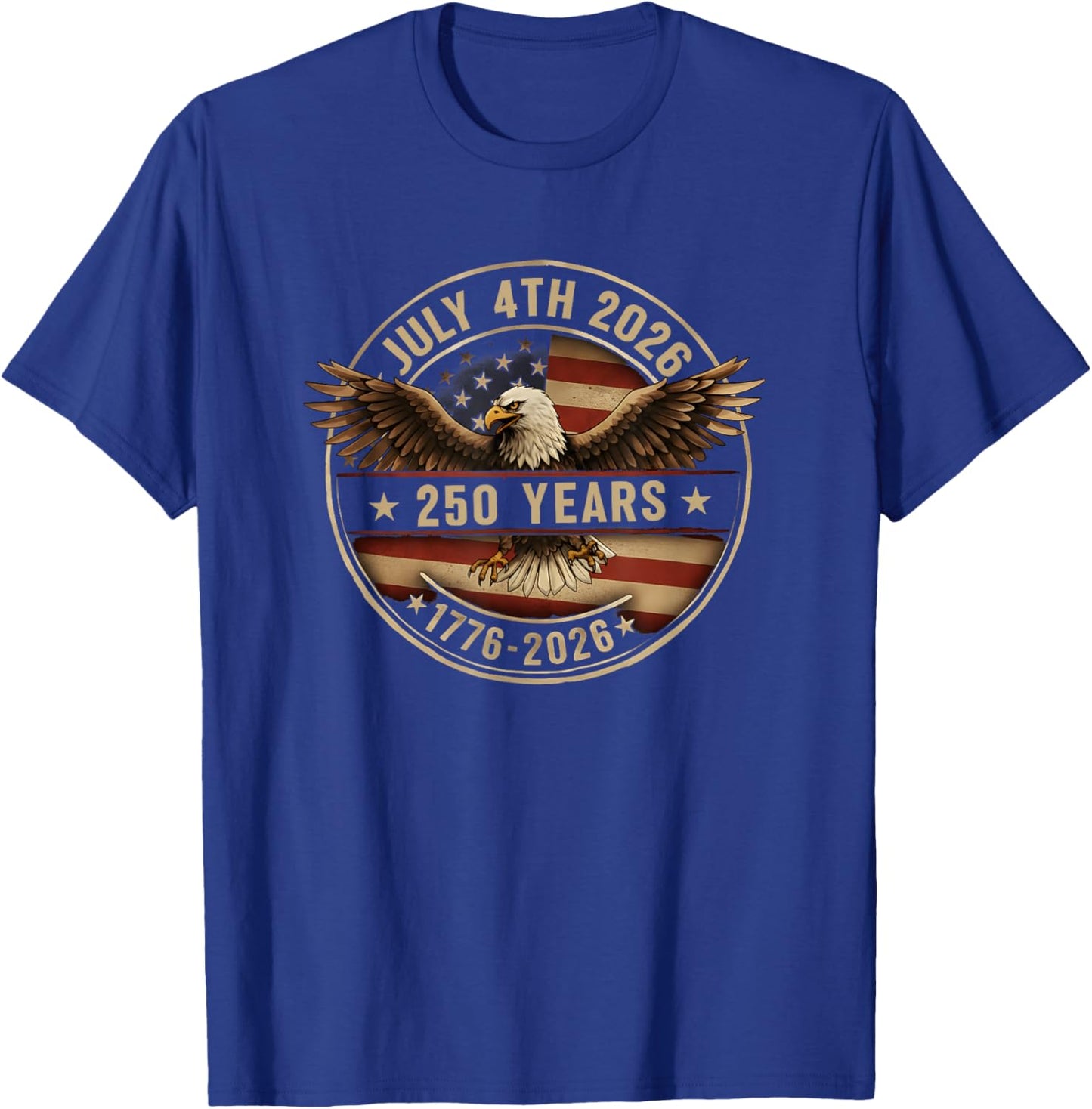 250 Years American 250th Anniversary US USA Flag 4th of July T-Shirt - T-Shirt | Royal
