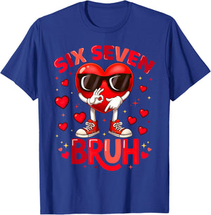 6 7 Valentines Day Shirt Men Boys Funny Heart Meme Six Seven T-Shirt - T-Shirt | Royal