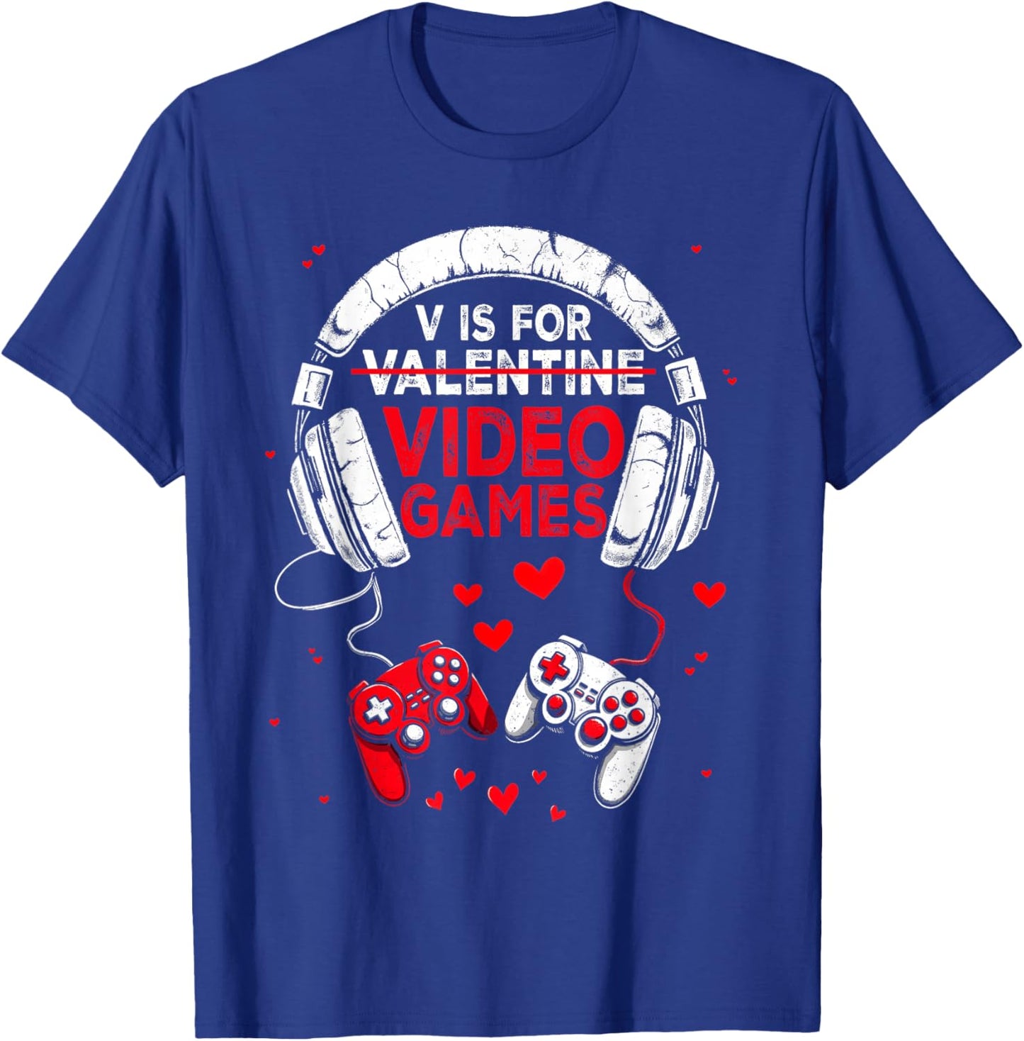 V is for Video Games Funny Valentine Gamer Boy Men Women T-Shirt - T-Shirt | Royal