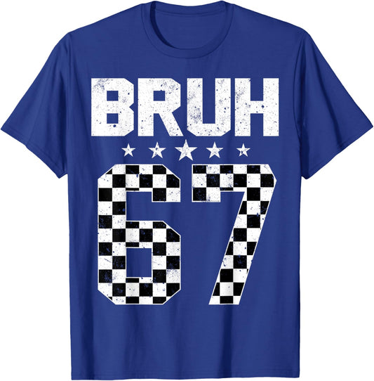 Bruh 67 Six Seven Meme Funny Gen Alpha Slang Trendy T-Shirt - T-Shirt | Royal