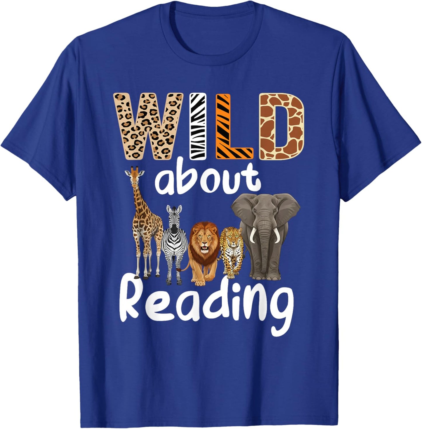 Wild About Reading Books Reader Teachers Kids Librarian T-Shirt - T-Shirt | Royal