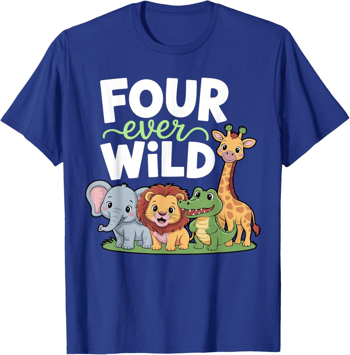 Four Ever Wild 4th Birthday Boy Girl Toddler T-Shirt - T-Shirt | Royal