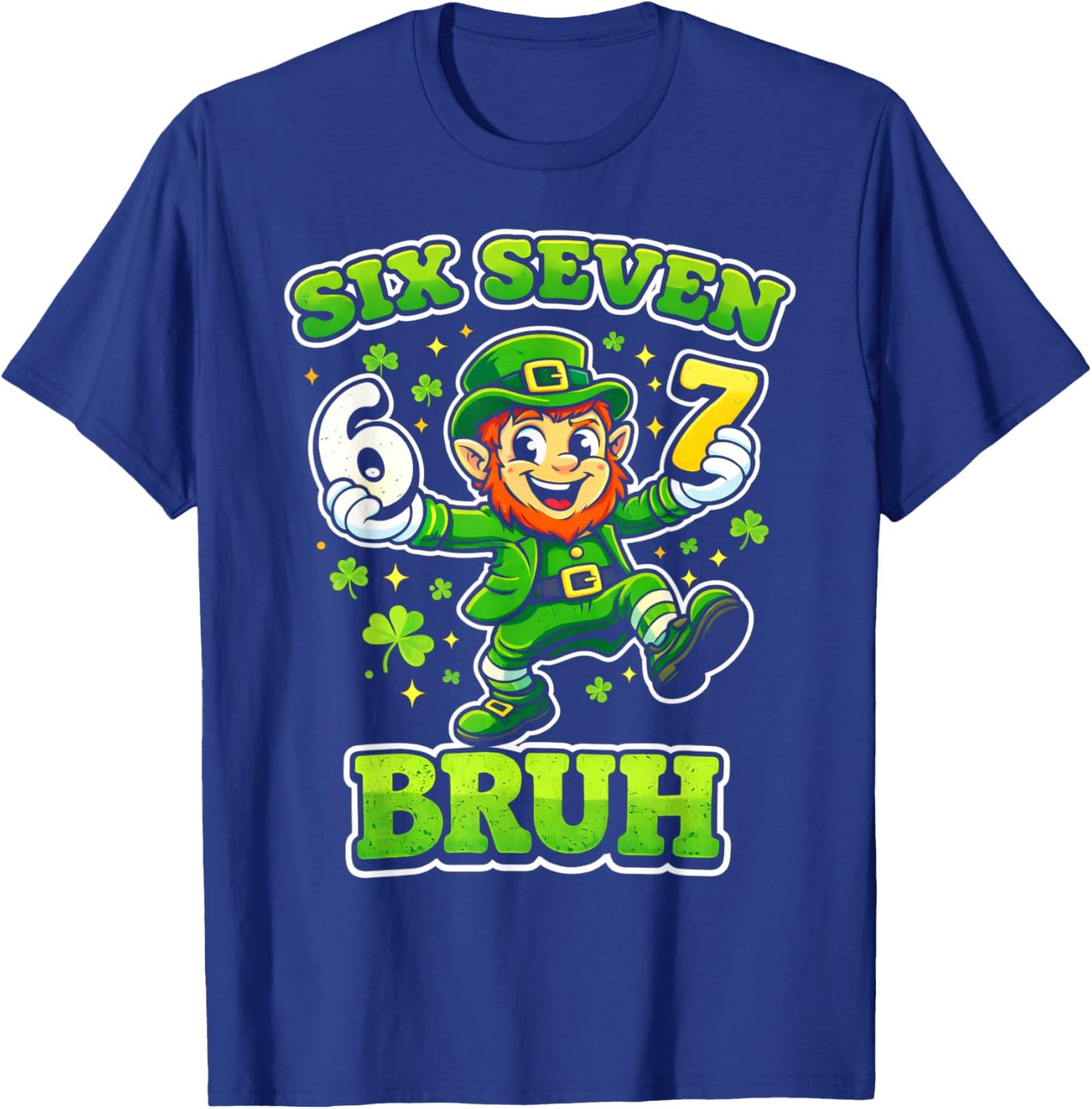 St Patrick's Boys Kids Girls Funny six Seven Leprechaun 67 T-Shirt - T-Shirt | Royal