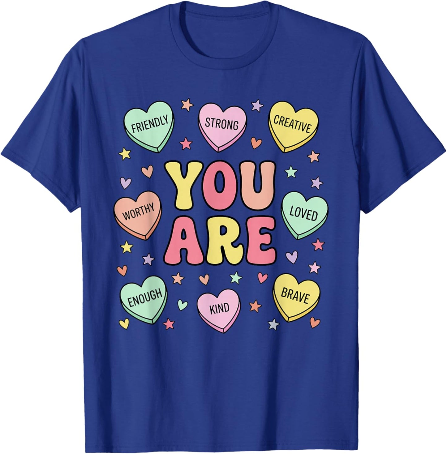 Positive Affirmations You are Loved Worthy Enough in Hearts T-Shirt - T-Shirt | Royal