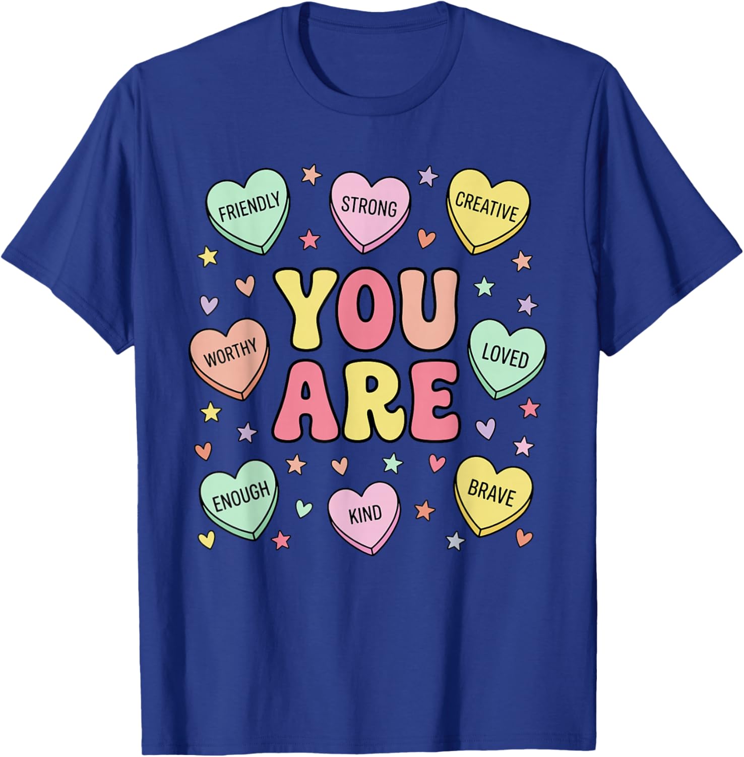 Positive Affirmations You are Loved Worthy Enough in Hearts T-Shirt - T-Shirt | Royal