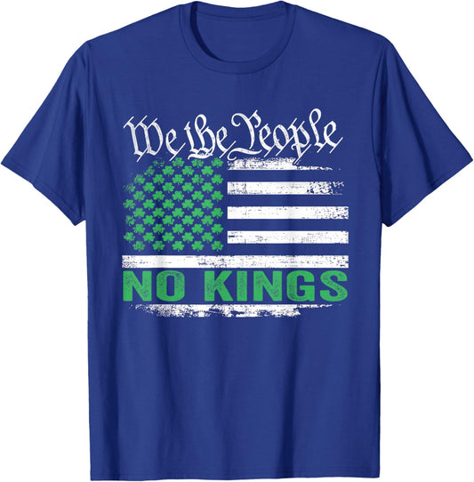 No Kings in America US Flag Shamrocks for St Patricks Day T-Shirt - T-Shirt | Royal
