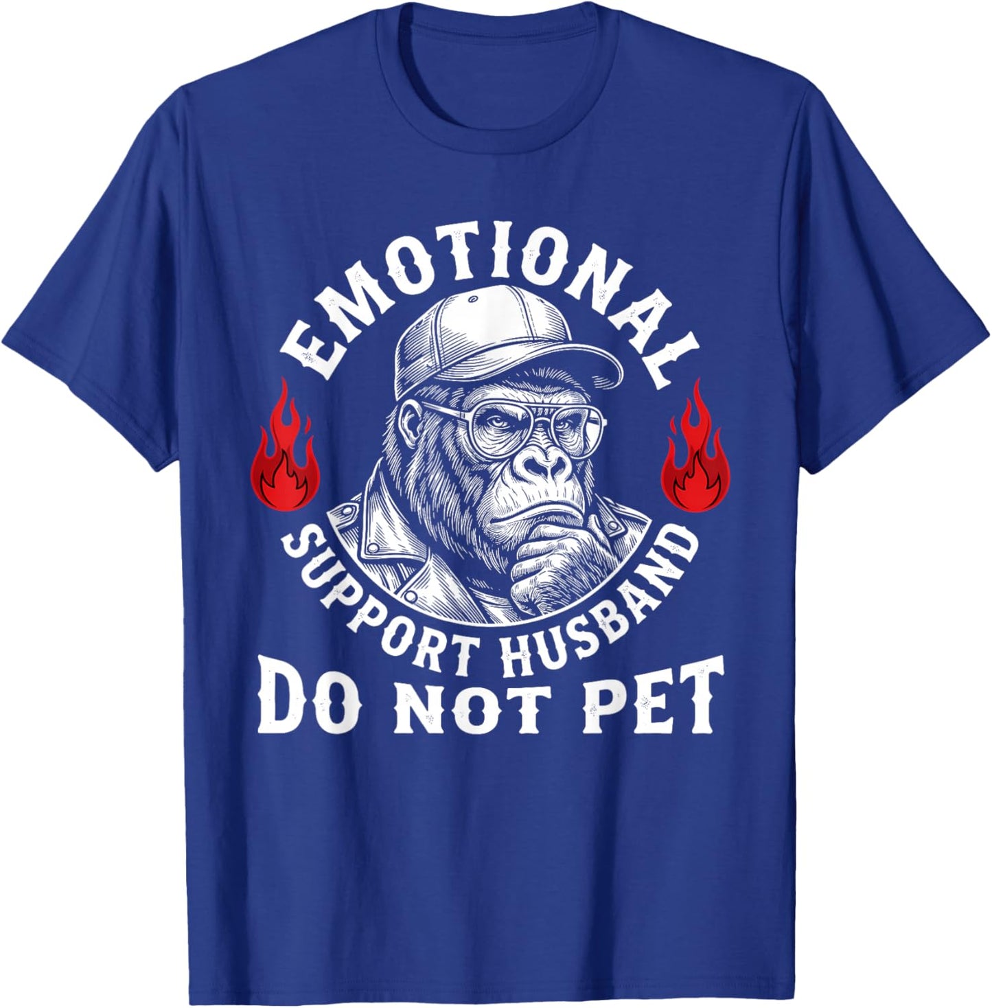 Emotional Support Husband Do Not Pet Funny Quote T-Shirt - T-Shirt | Royal