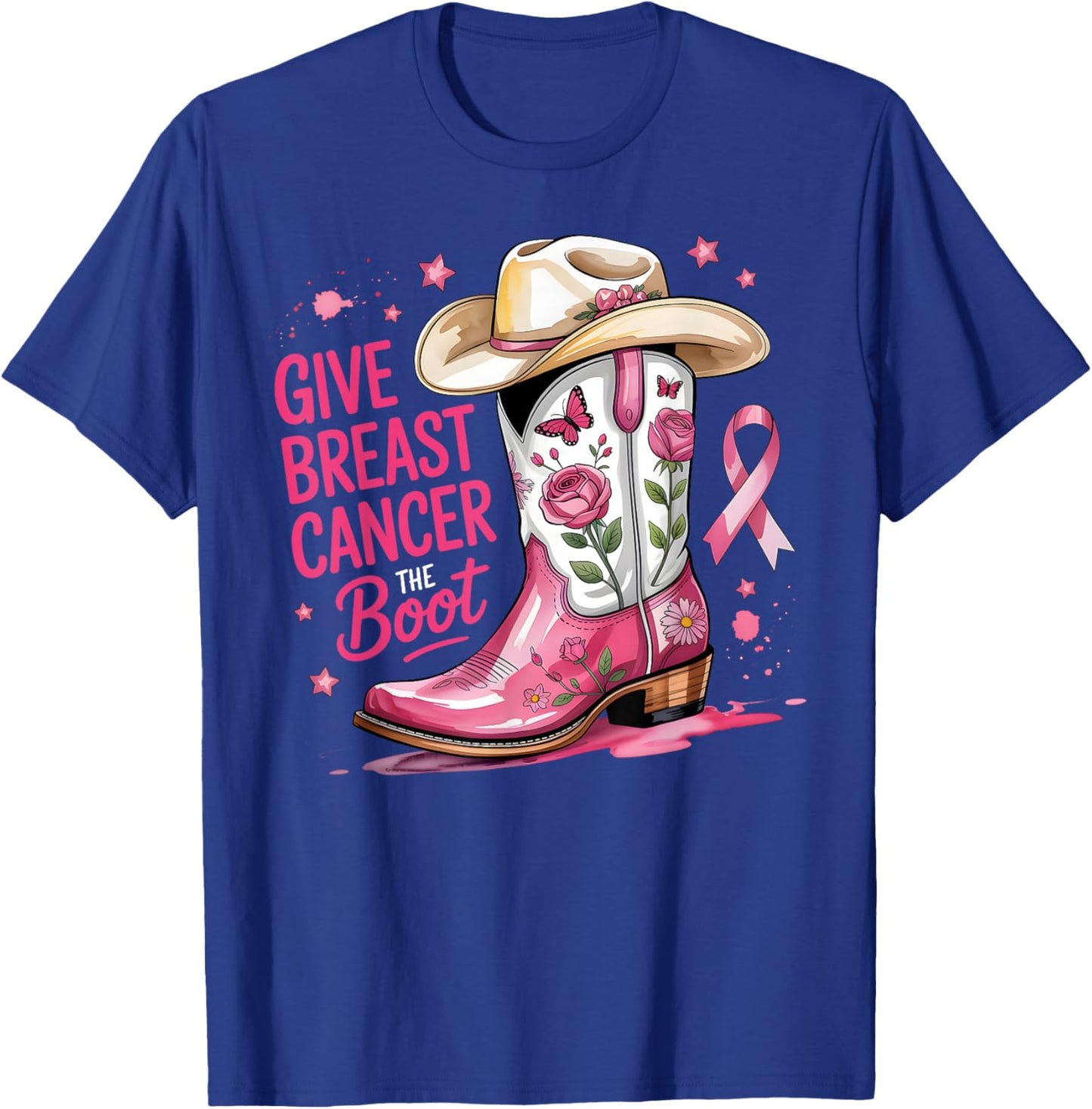 Give Breast Cancer The Boot Breast Cancer Pink Ribbon Women T-Shirt - T-Shirt | Royal
