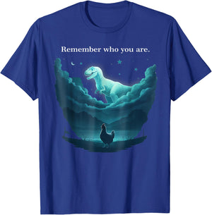 Remember Who are You Dinosaur Chicken Women T-Shirt - T-Shirt | Royal