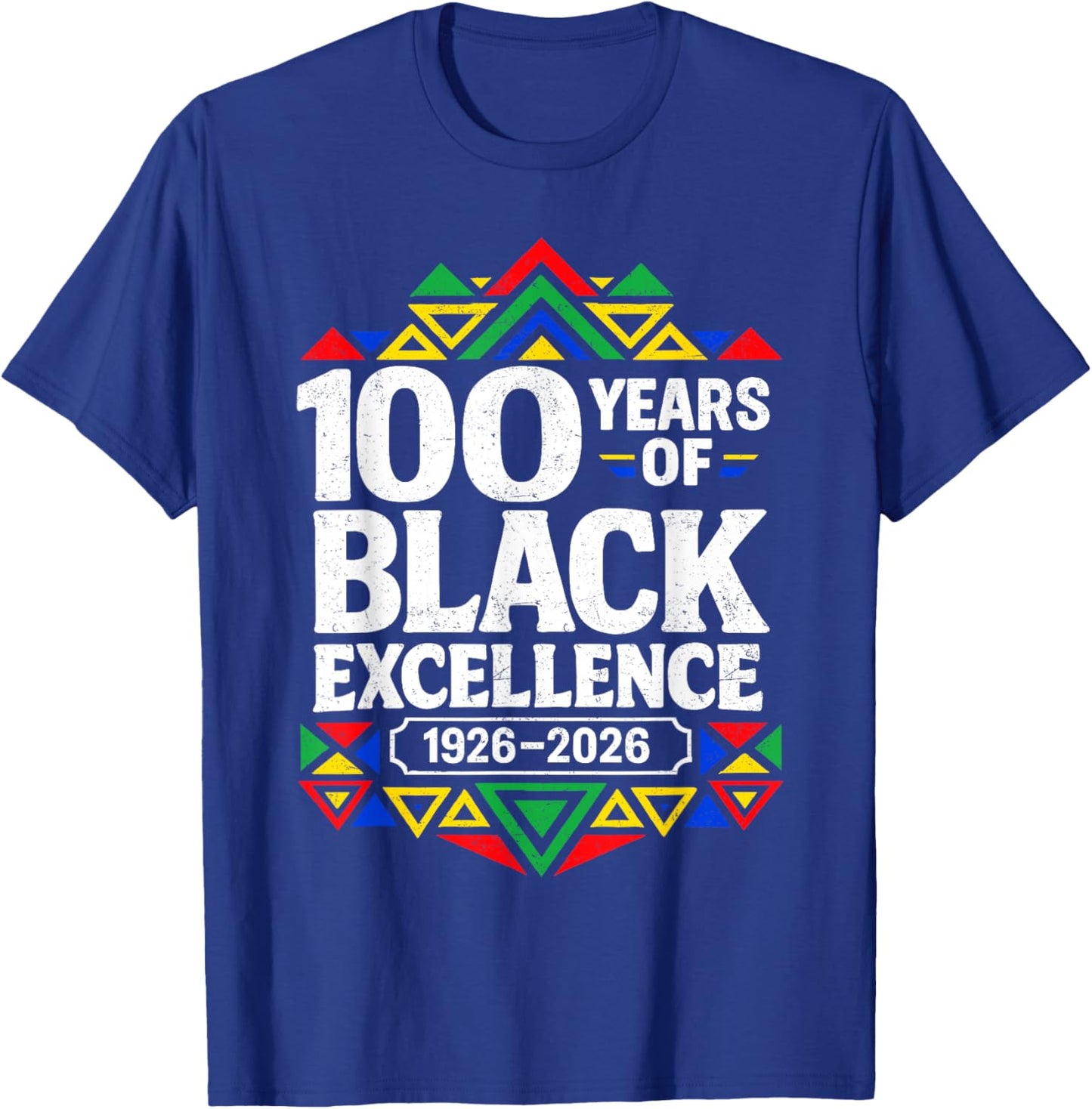 100 Years of Black Excellence Centennial Black History Month T-Shirt - T-Shirt | Royal