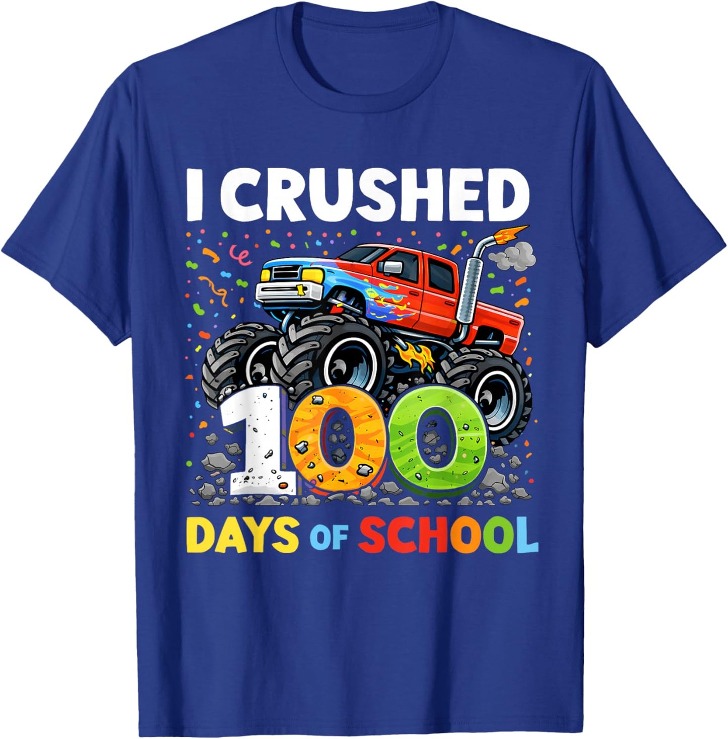 I Crushed 100 Days of School Boys Kids 100th Day of School T-Shirt - T-Shirt | Royal