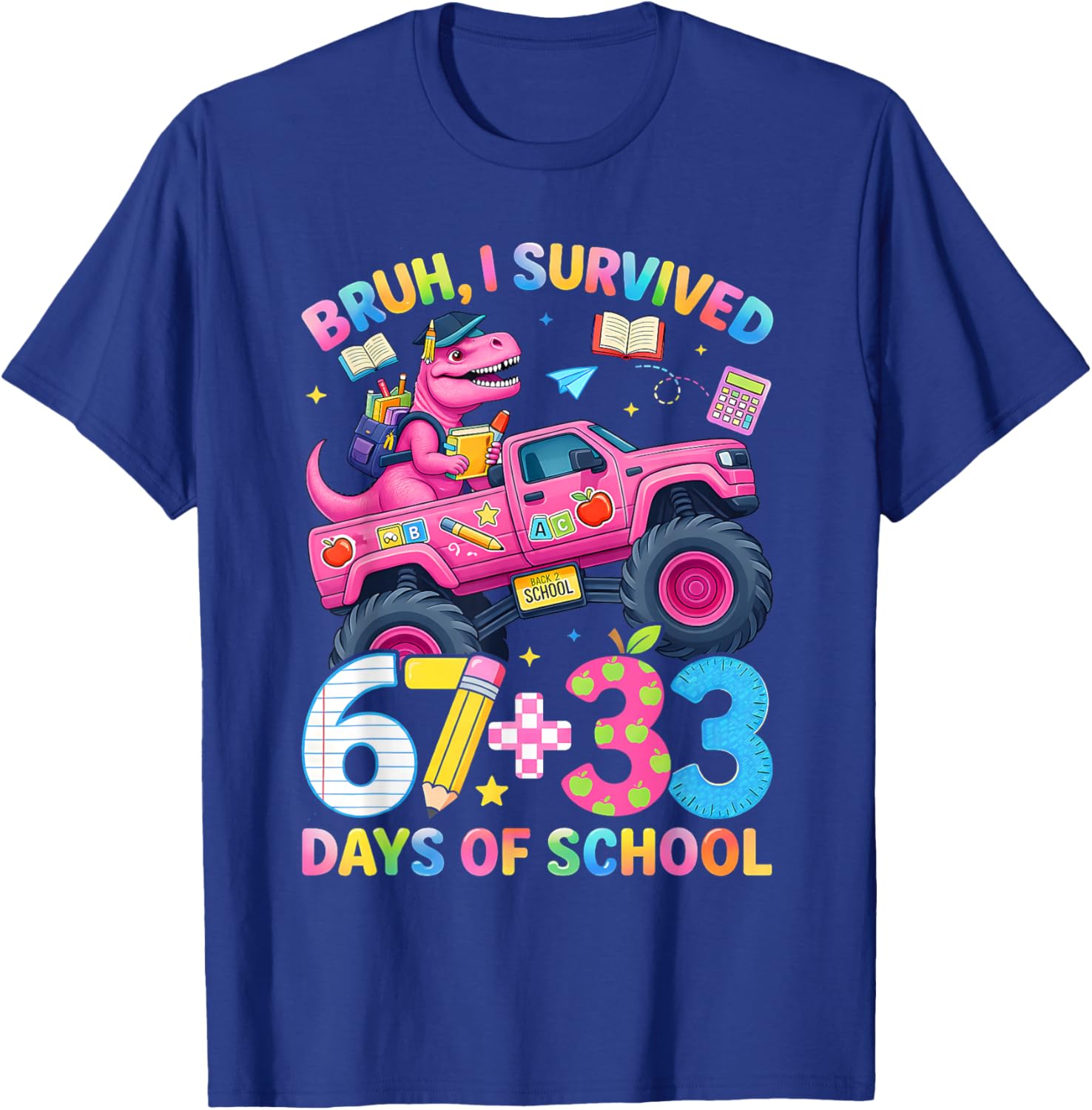 Bruh I Survived 67 33 Days of School Boy Kids 100th Day Trex T-Shirt - T-Shirt | Royal
