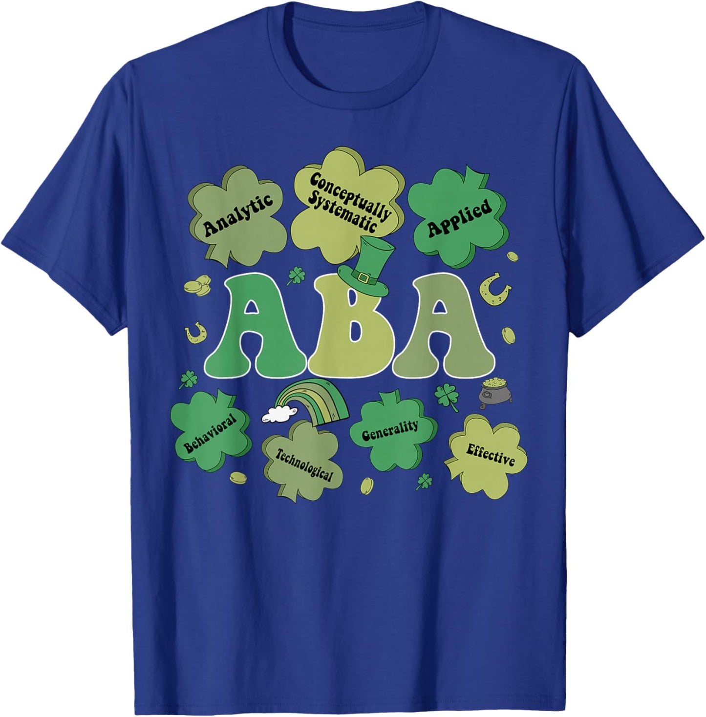 ABA Therapy Shamrock Lucky Therapist St Patricks Day T-Shirt - T-Shirt | Royal