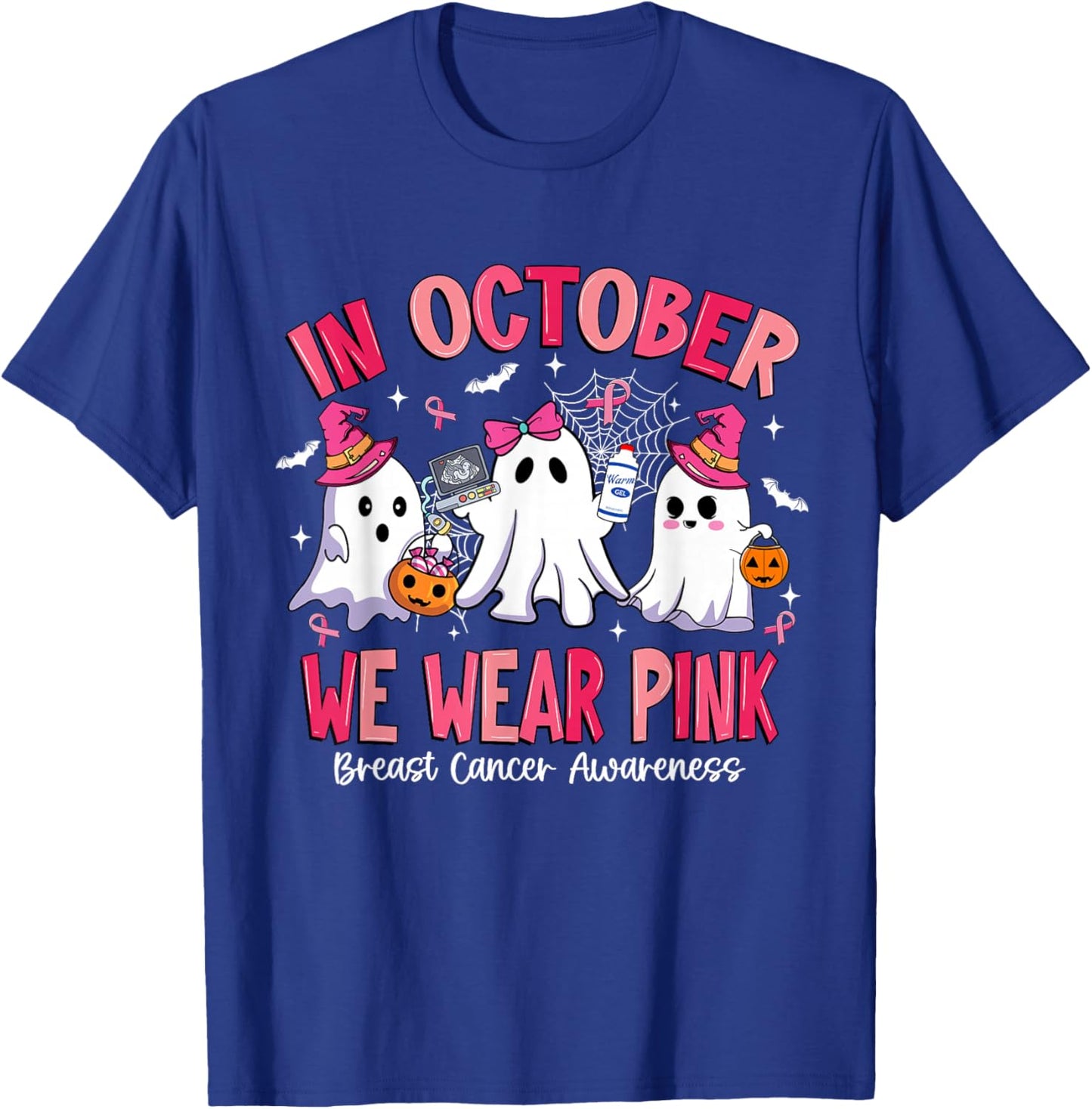 in October We Wear Pink Sonography Sonographer Breast Cancer T-Shirt - T-Shirt | Royal