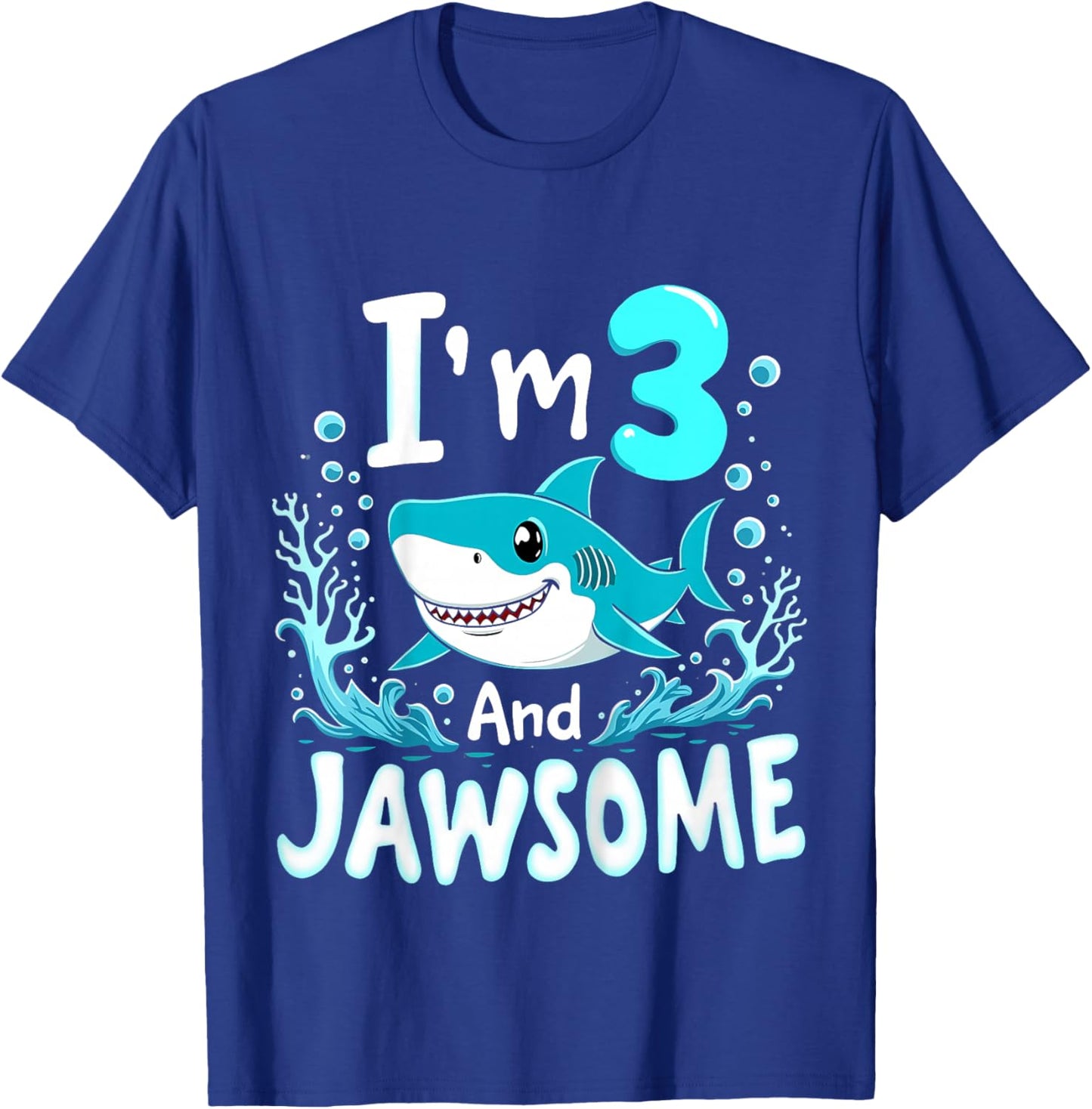 Kids I’m 3 and Jawsome Shark 3 Years Old Birthday T-Shirt - T-Shirt | Royal