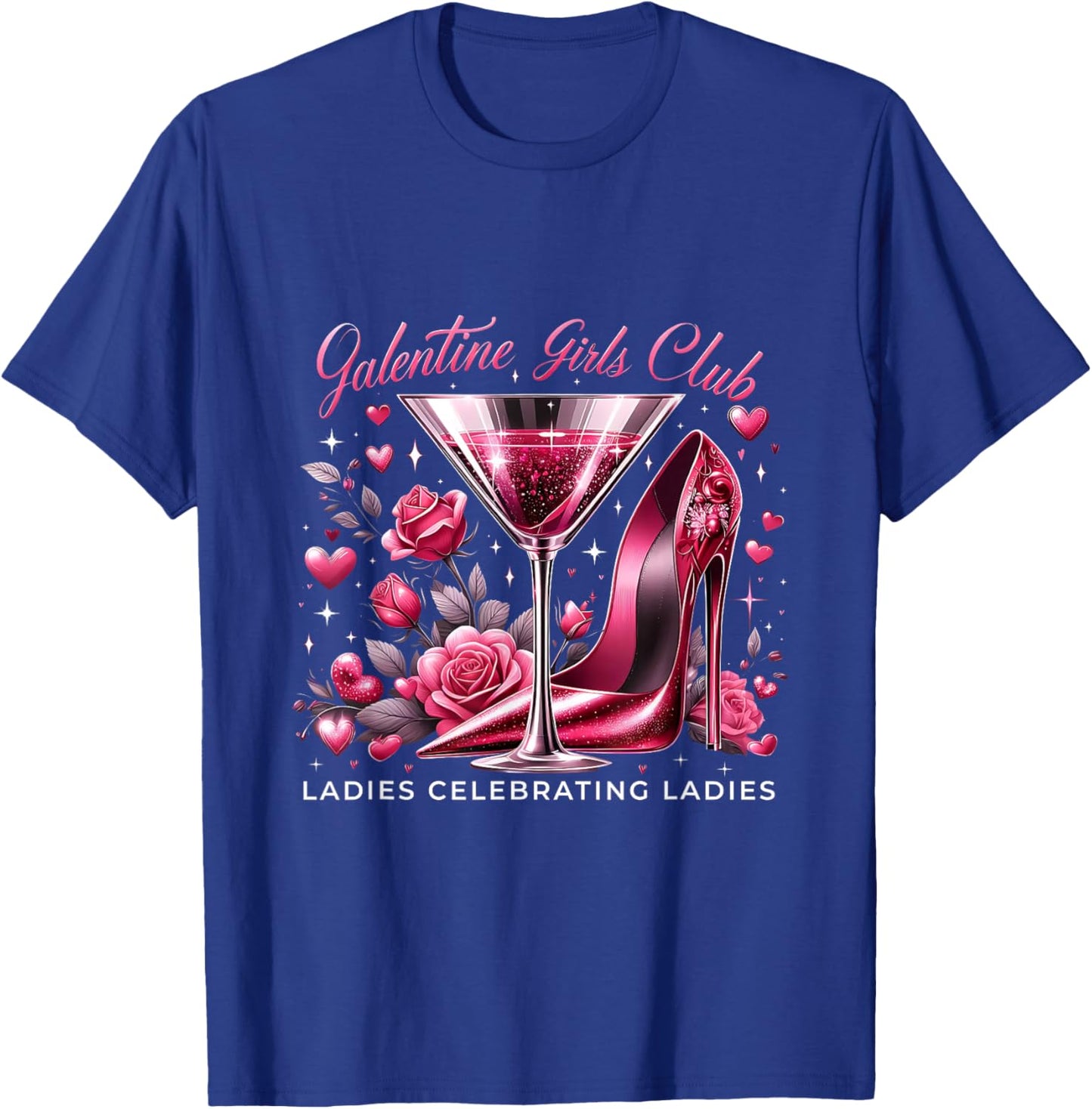 Martini Glass Galentine Girls Club Ladies Celebrating Party T-Shirt - T-Shirt | Royal