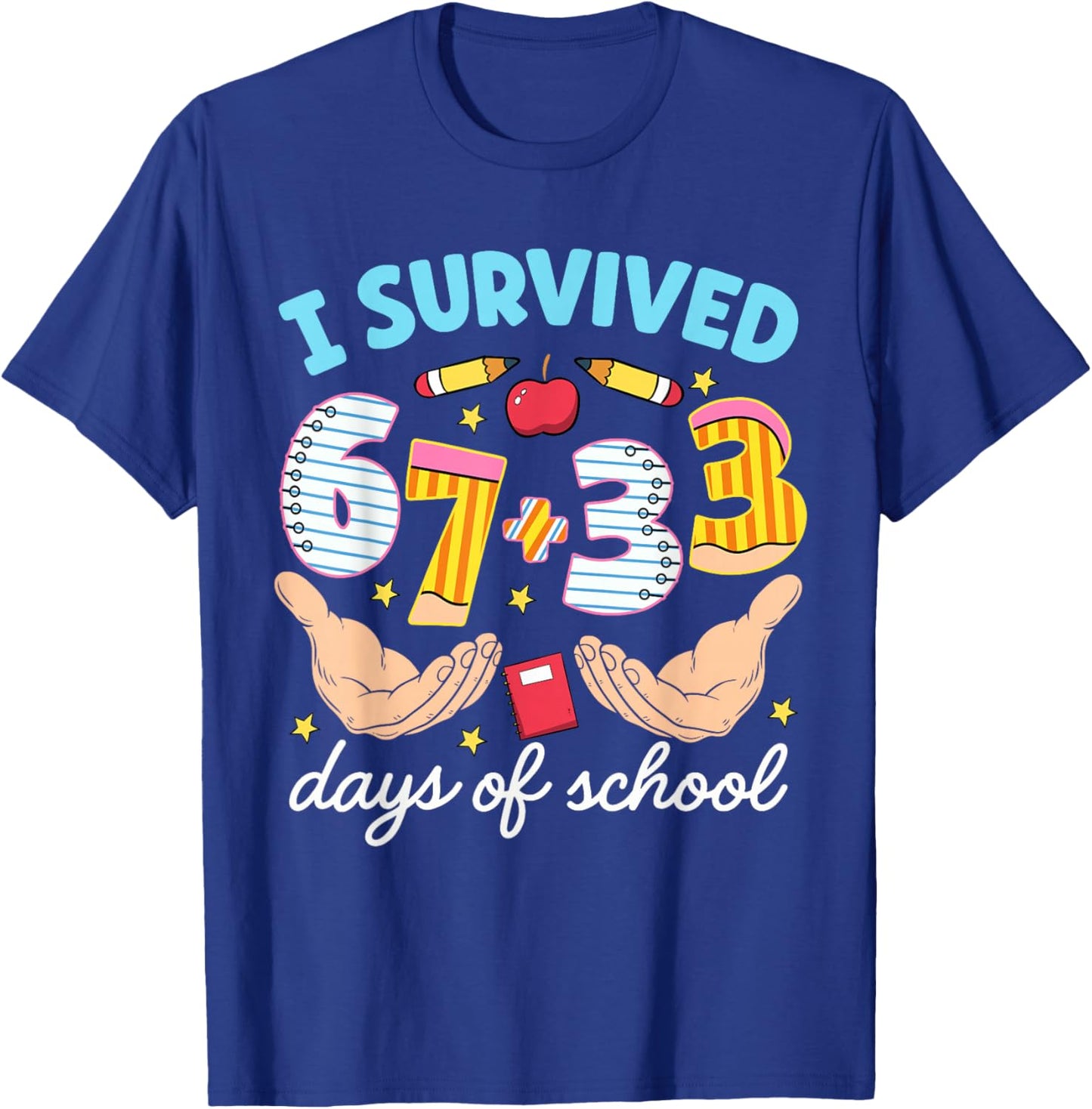 I Survived 67 33 Days of School 100th Day Teacher Boys Girls T-Shirt - T-Shirt | Royal