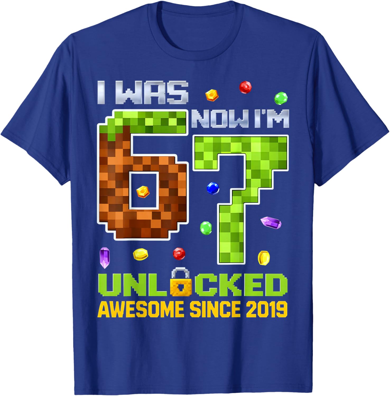 I was 6 Now I'm 7 Unlocked Pixel Gamer Boy Gift Boys Kid T-Shirt - T-Shirt | Royal