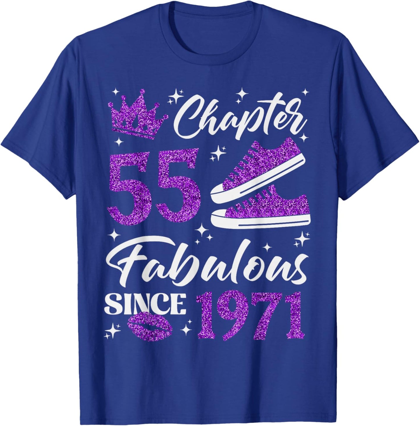Chapter 55 Fabulous Since 1971 55Th Birthday Women Lady T-Shirt - T-Shirt | Royal