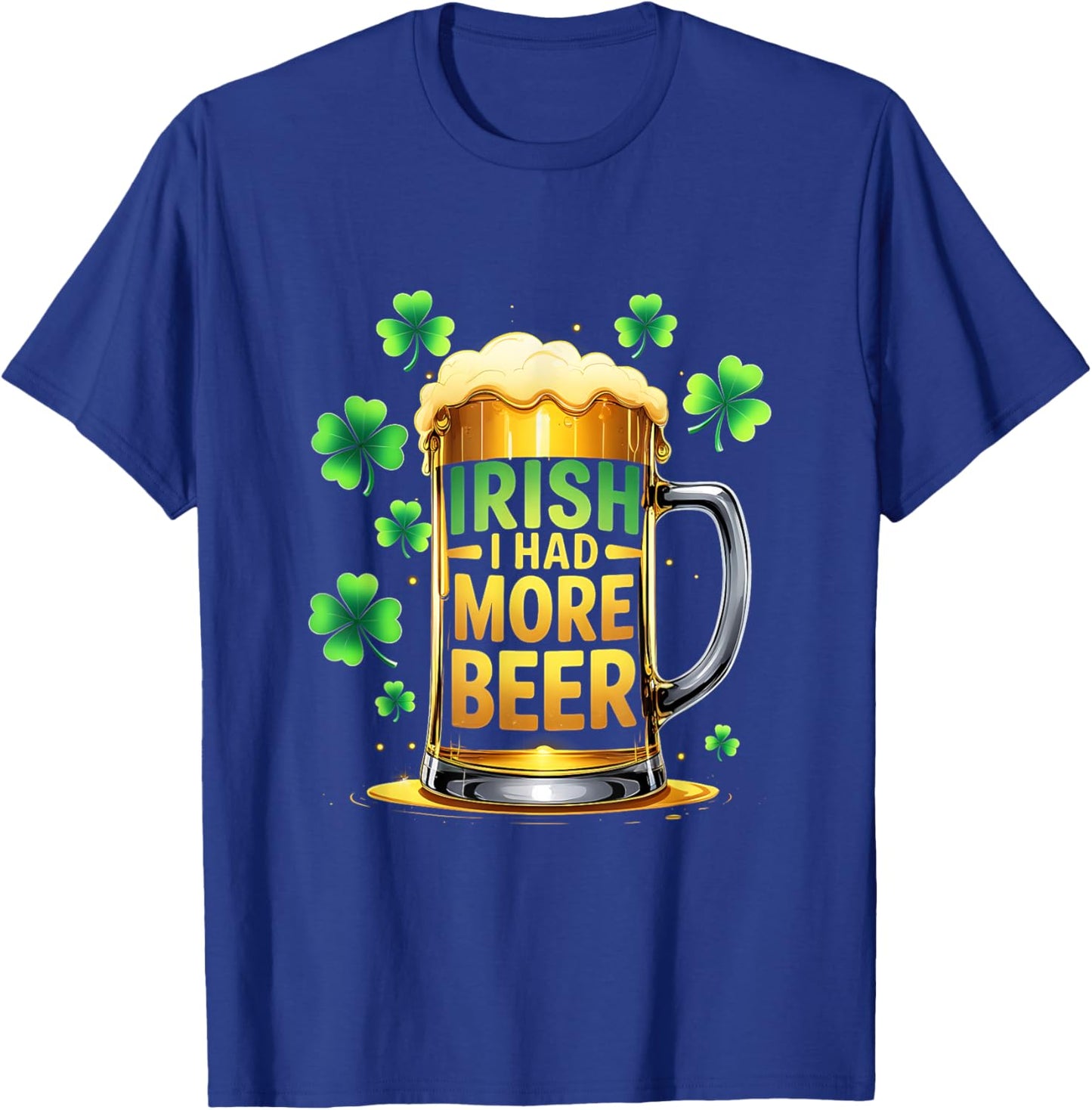 Lucky Shamrock Irish St. Patricks Day Drinking Beer T-Shirt - T-Shirt | Royal