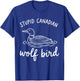 Vintage Stupid Canadian Wolf Bird Cute Loon Sarcastic Animal T-Shirt - T-Shirt | Royal