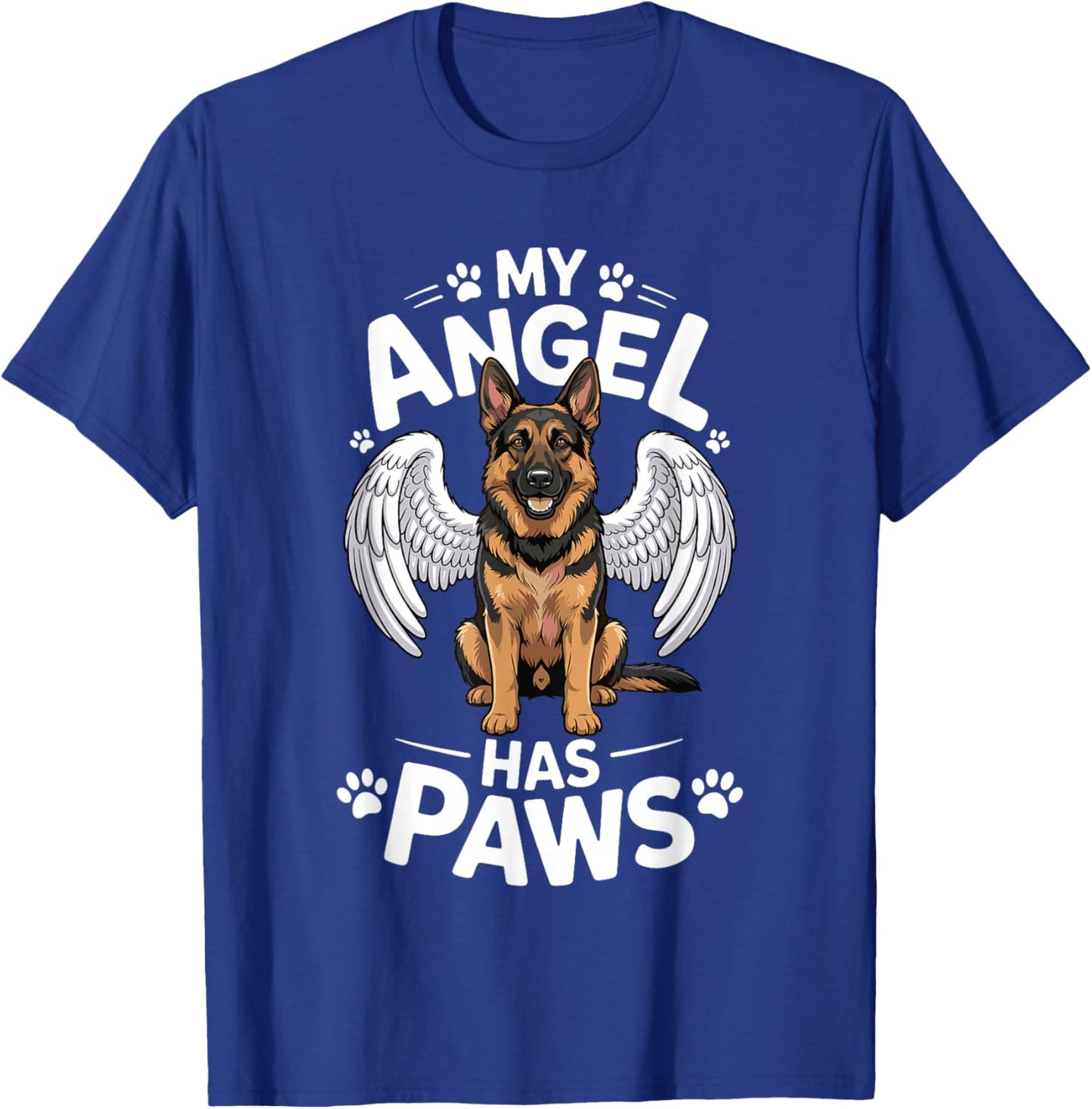 My Angel Has Paws German Shepherd Memorial Dog T-Shirt - T-Shirt | Royal