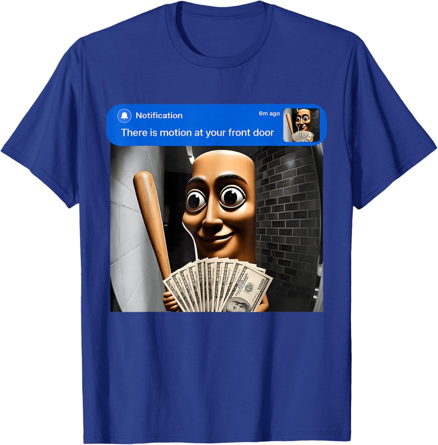 There is Motion At Your Front Door Tung Tung Tung Sahur Meme T-Shirt - T-Shirt | Royal