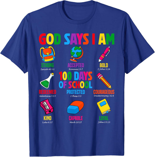 God Says I Am 100 Days of School Christian Students Teachers T-Shirt - T-Shirt | Royal