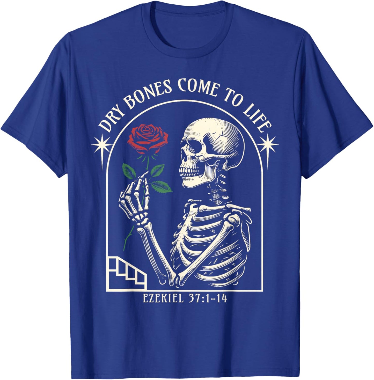 Dry Bones Come to Life T-Shirt - T-Shirt | Royal