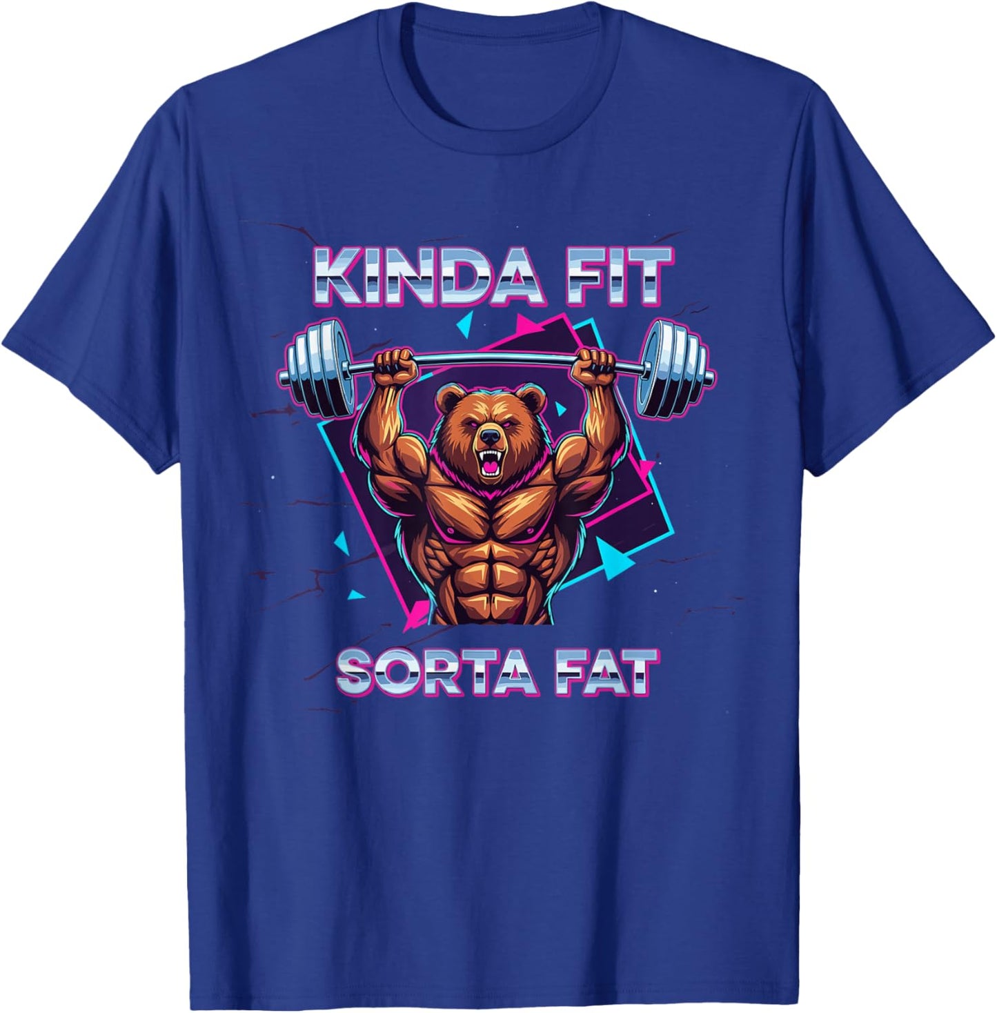 Powerlifting Fat Guy Shirt, Kinda Fit Sorta Fat Bear T-Shirt - T-Shirt | Royal