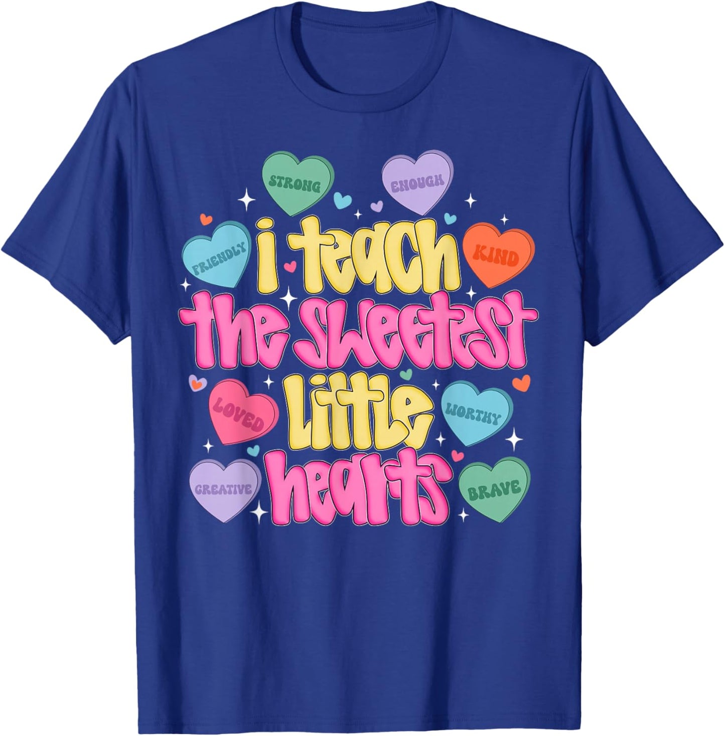 I Teach The Sweetest Hearts Funny Teacher Valentine T-Shirt - T-Shirt | Royal