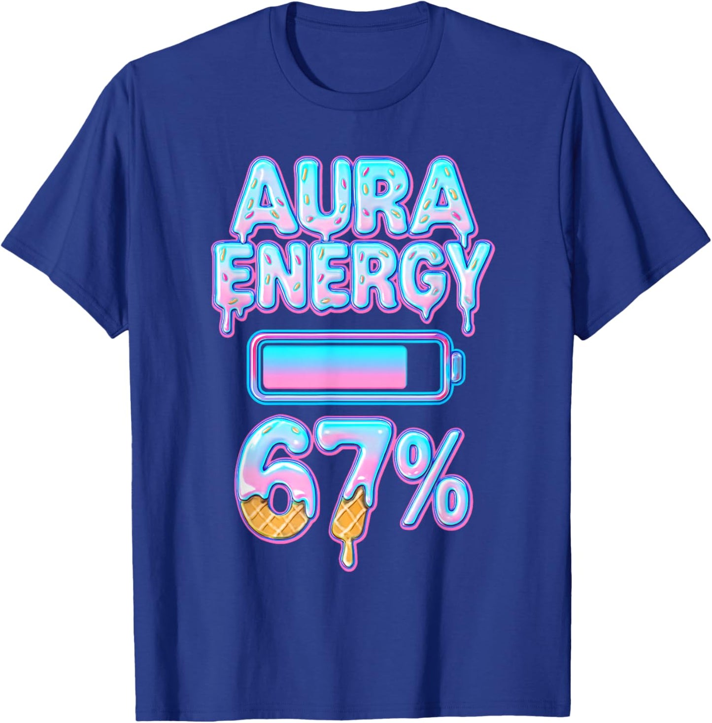 Aura Energy 67 Meme Ice Cream Drip 6 7 Funny Six Seven Teens T-Shirt - T-Shirt | Royal