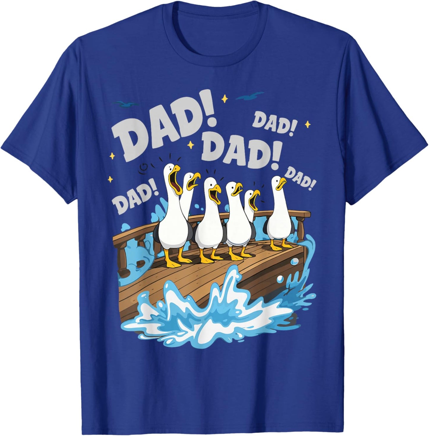 Seagull Dad Funny Dad Humor Ocean Life T-Shirt - T-Shirt | Royal