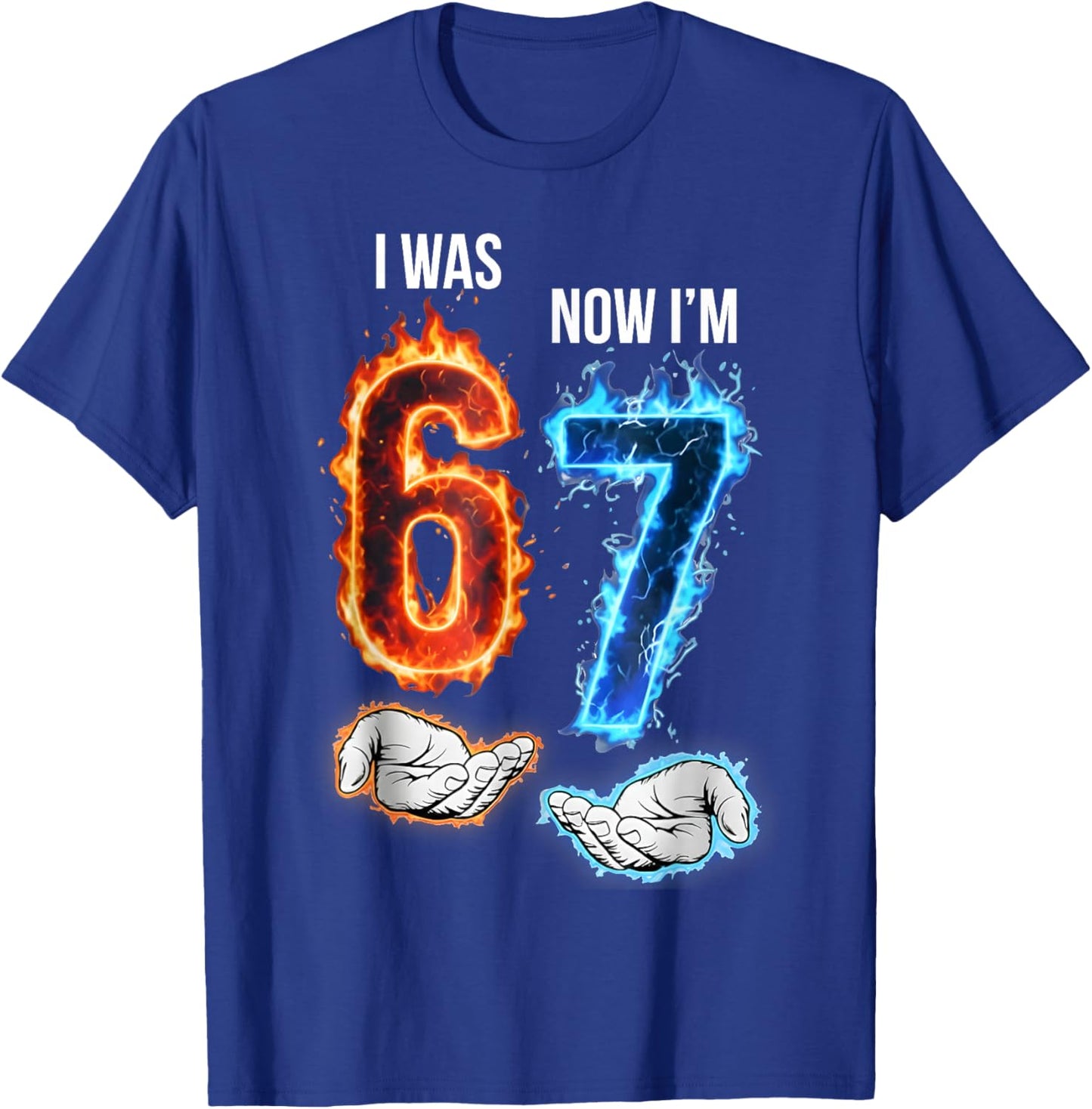 I was 6 Now I'm 7 Kids Meme Hands 7th Birthday Flames Fire T-Shirt - T-Shirt | Royal
